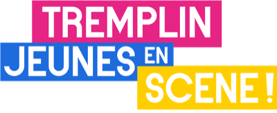 Tremplin Jeunes en Scène